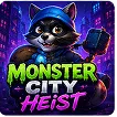 Monster City Heist