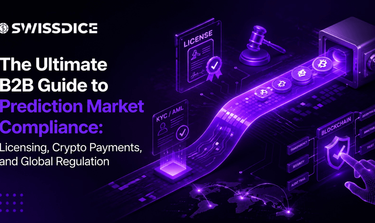 The Ultimate B2B Guide to Prediction Market Compliance: Licensing, Crypto Payments, and Global Regulation